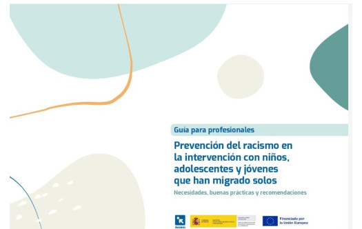 Prevención del racismo en la intervención con niños, adolescentes y jóvenes que han migrado solos. Necesidades, buenas prácticas